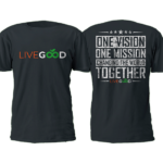 one mission t-shirt livegood